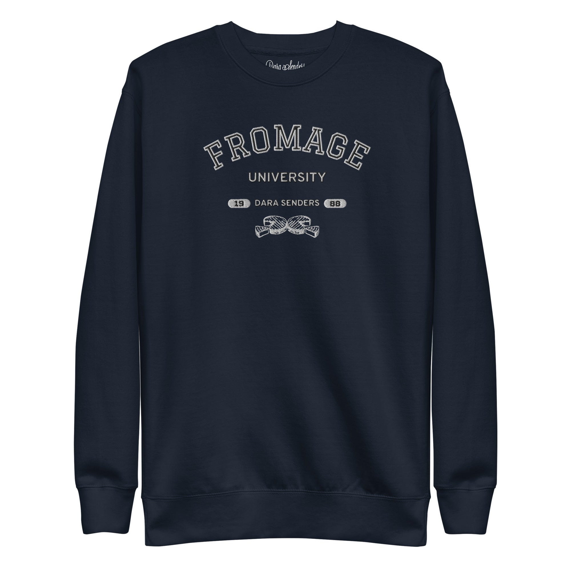 FROMAGE UNIVERSITY SWEATSHIRT